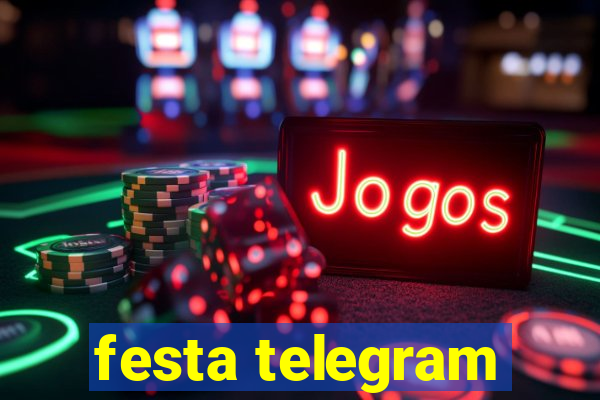 festa telegram